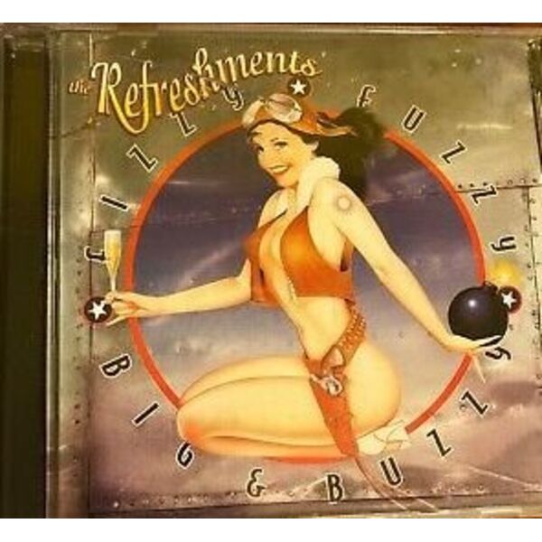 Fizzy Fuzzy Big Buzzy by The Refreshments Thumbnail